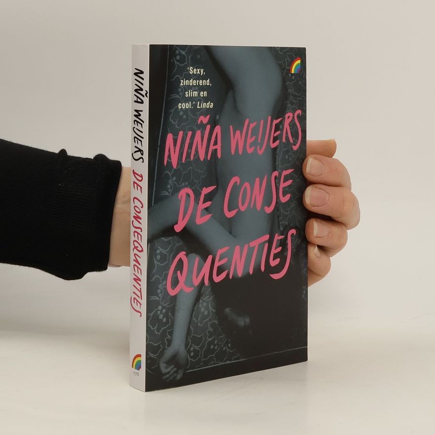 Niña Weijers De consequenties