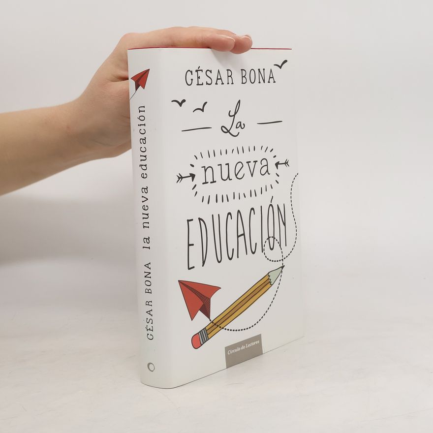 César Bona La nueva educación