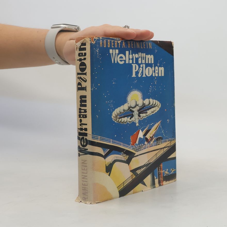 Robert A. Heinlein Weltraum Piloten