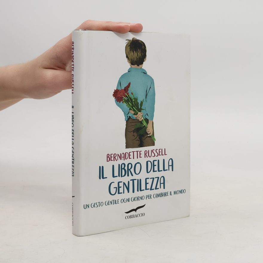 Oreste Daglino Il libro della gentilezza