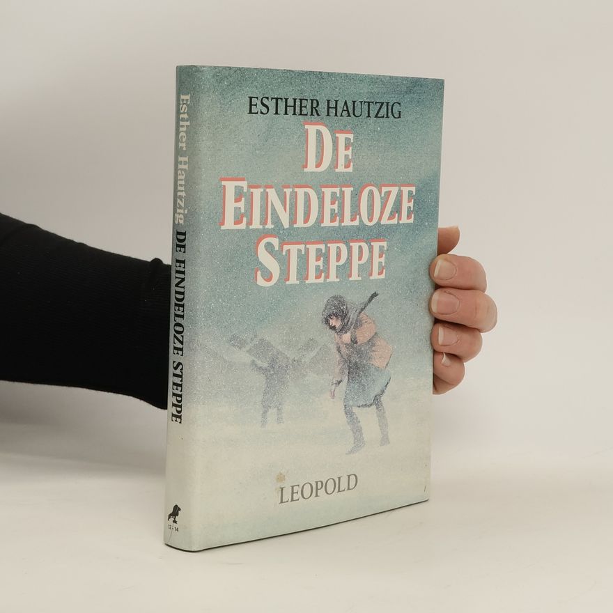 Esther Rudomin Hautzig De eindeloze steppe