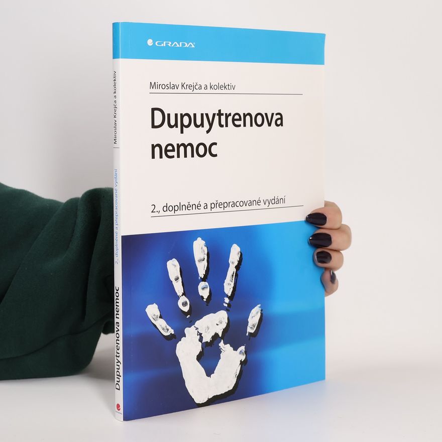 Miroslav Krejča Dupuytrenova nemoc