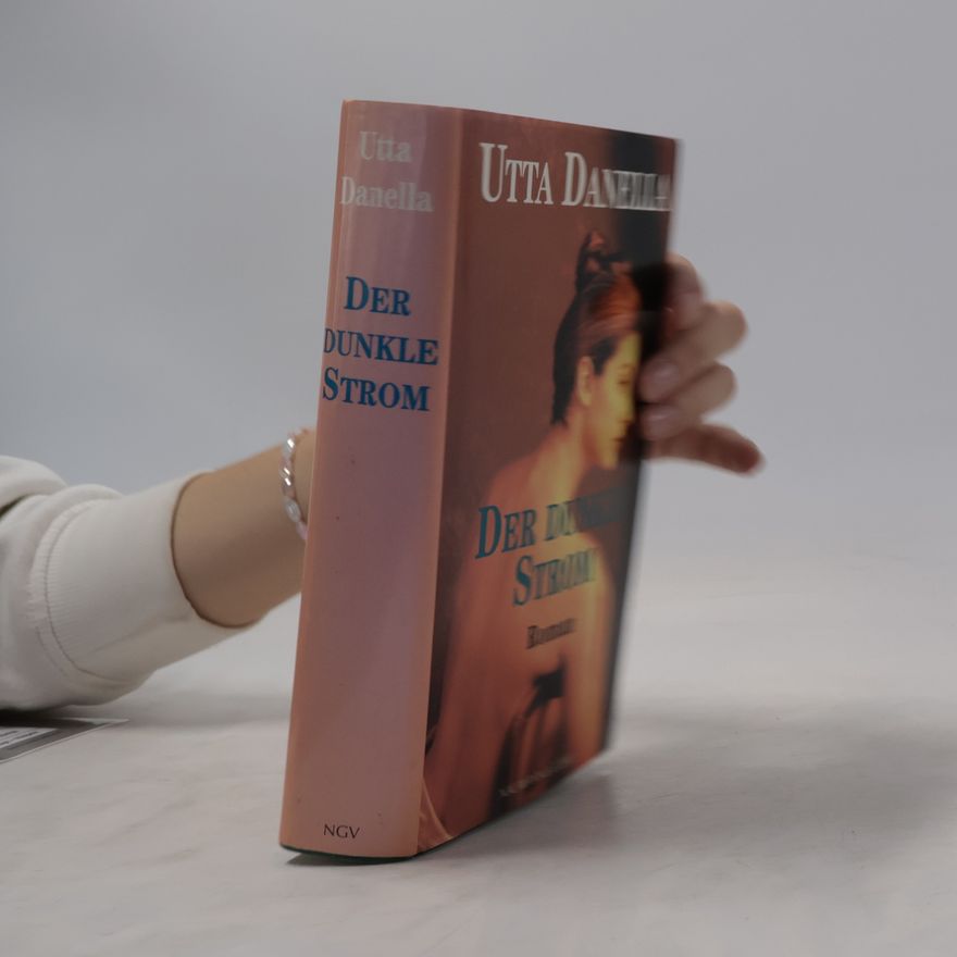Utta Danella Der dunkle Strom