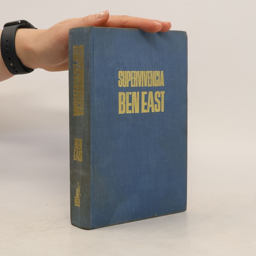 Ben East Supervivencia