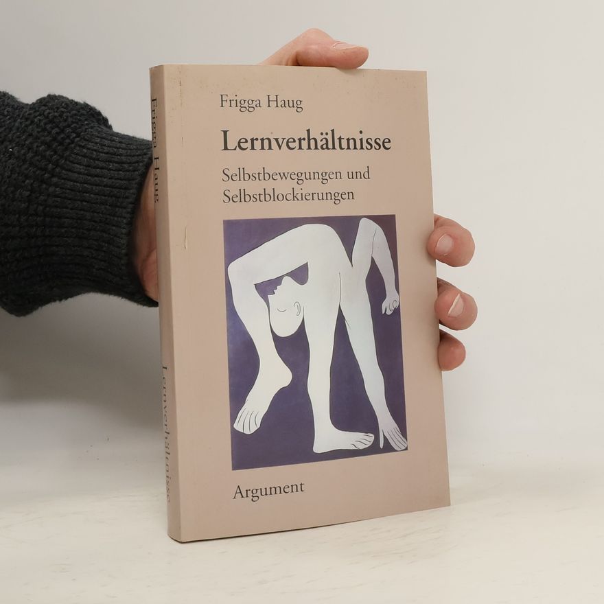 Frigga Haug Lernverhältnisse