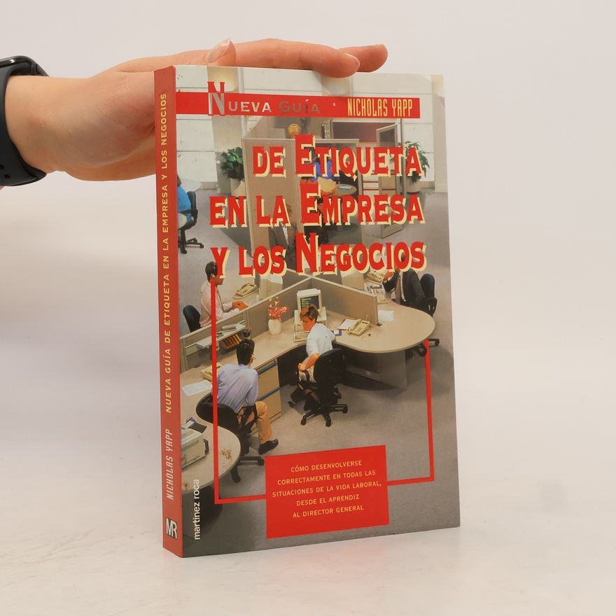 Nick Yapp Nueva guía de etiqueta en la empresa y los negocios