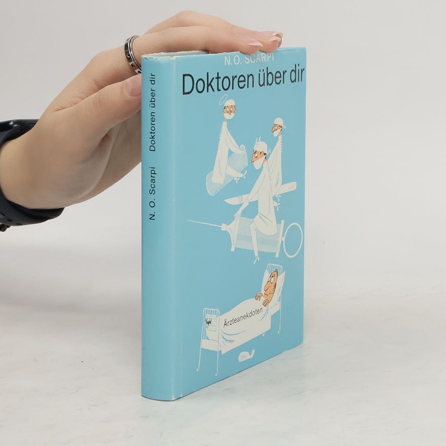 N. O. Scarpi Doktoren über dir