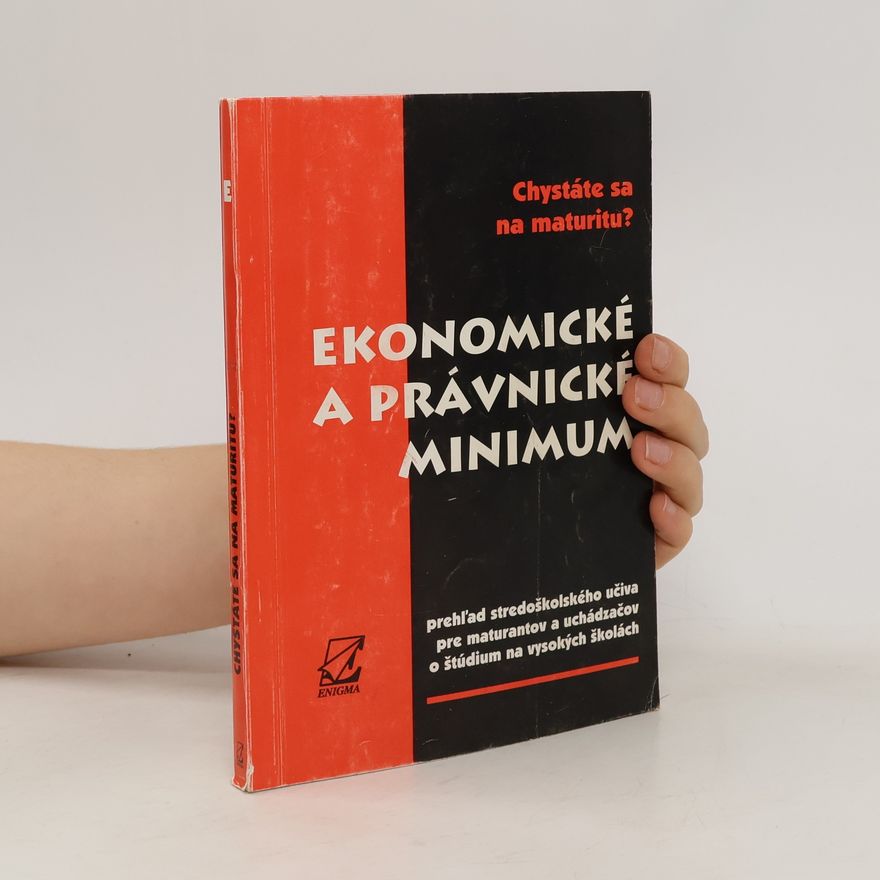 Autorenkollektiv Chystáte sa na maturitu? - Ekonomické a právnické minimum