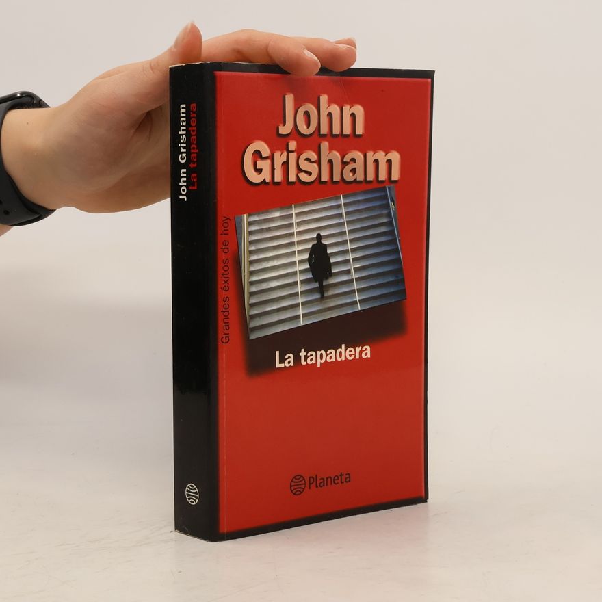 John Grisham Grandes éxitos de hoy: La tapadera