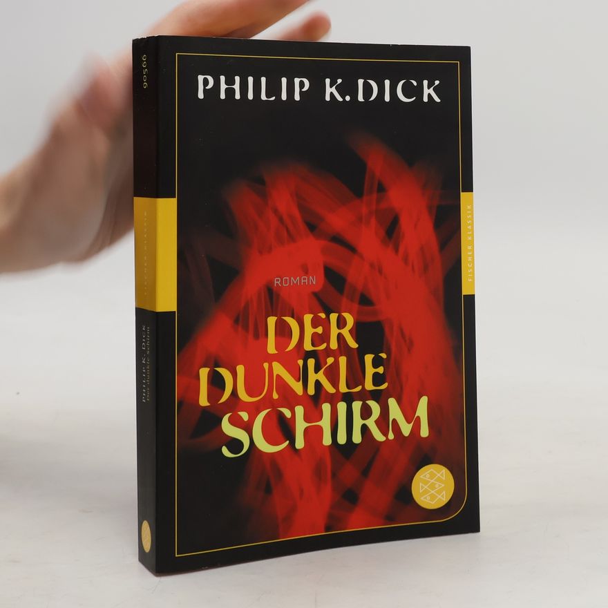 Philip K. Dick Der dunkle Schirm