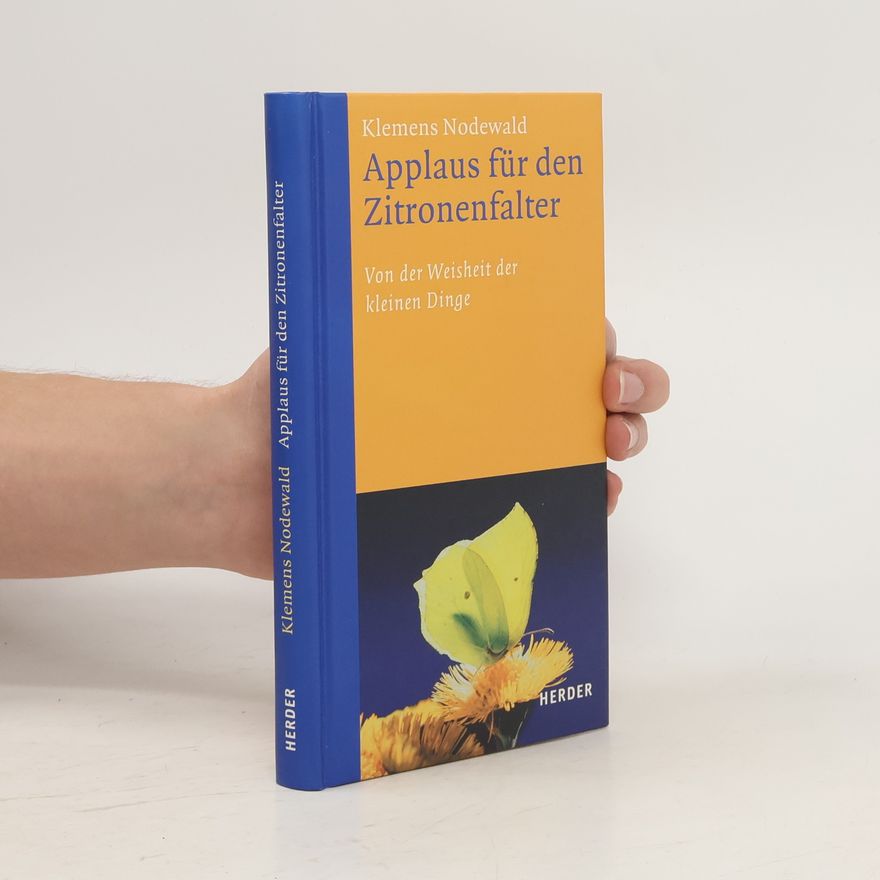 Klemens Nodewald Applaus für den Zitronenfalter
