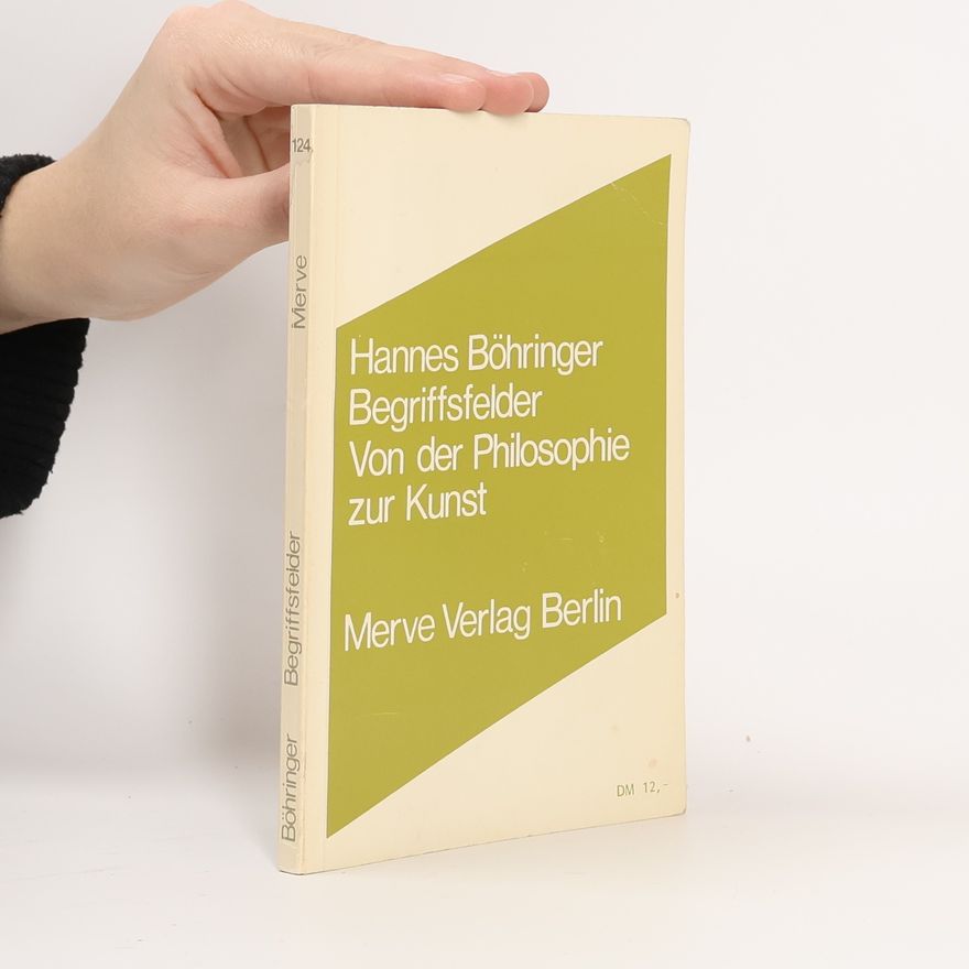 Hannes Böhringer Begriffsfelder