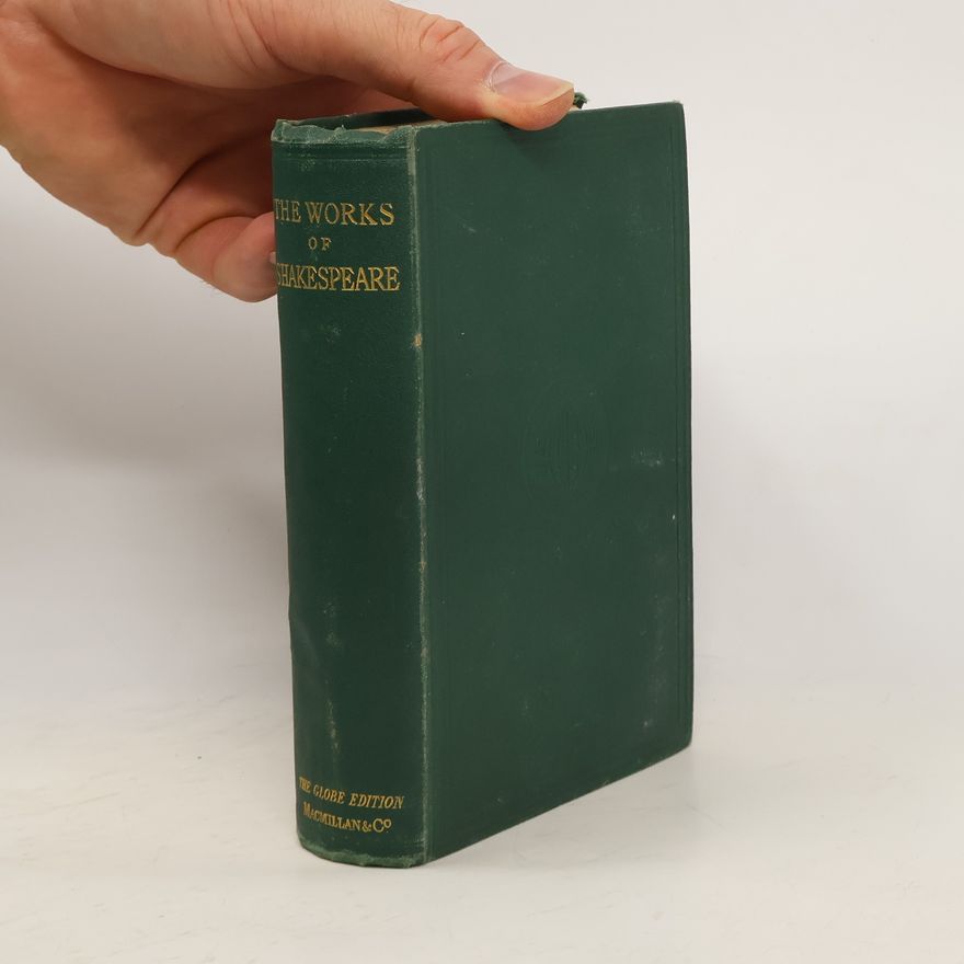 William Shakespeare The Works of William Shakespeare