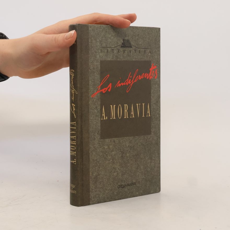Alberto Moravia Los Indiferentes