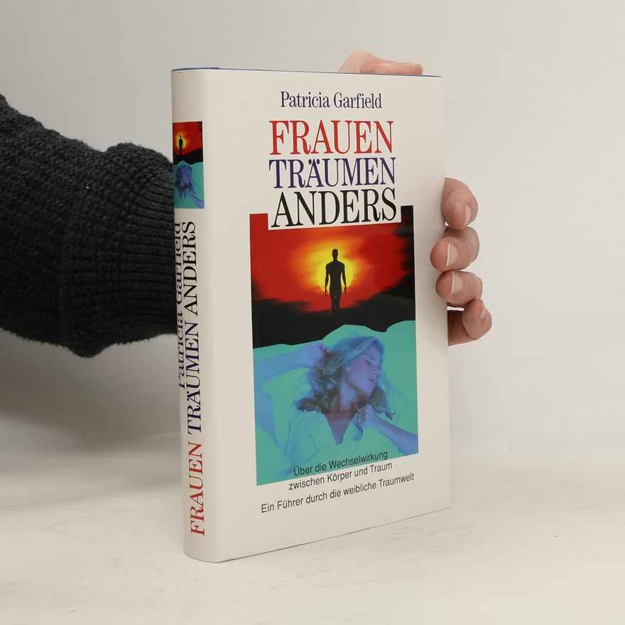 Patricia Garfield Fraue Träume Anders