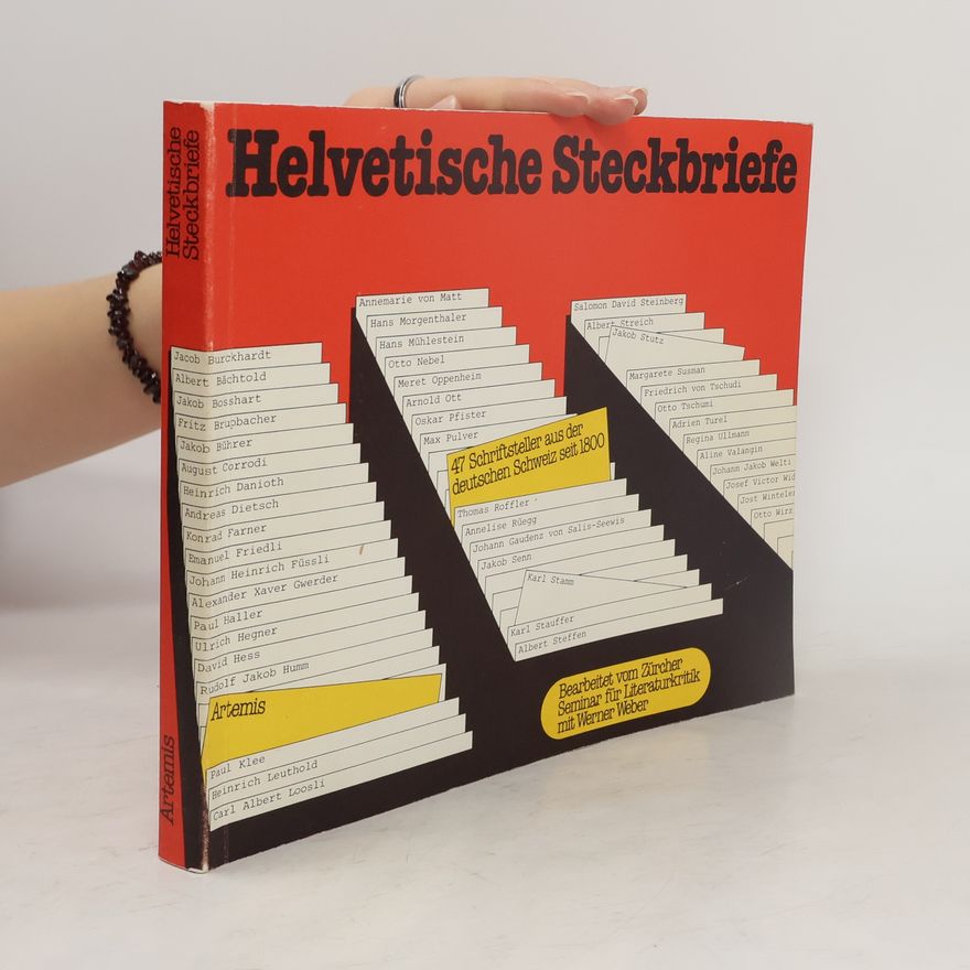 Werner Weber Helvetische Steckbriefe