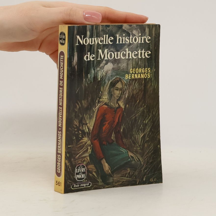 Georges Bernanos Nouvelle histoire de Mouchette
