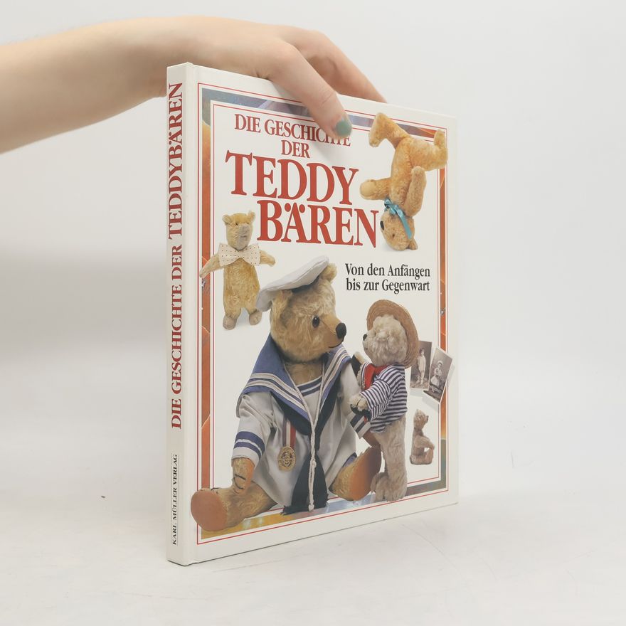 Autorenkollektiv Die Geschichte der Teddybären
