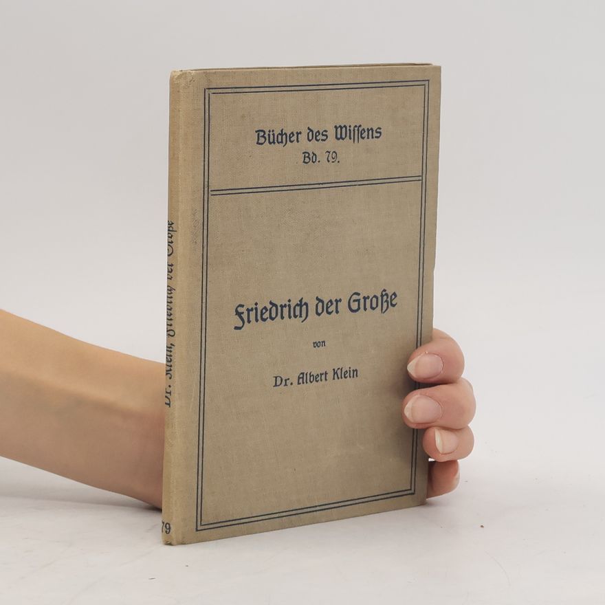 Albert Klein Friedrich der Große