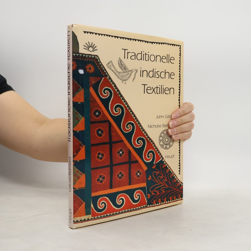 John Gillow Traditionelle indische Textilien