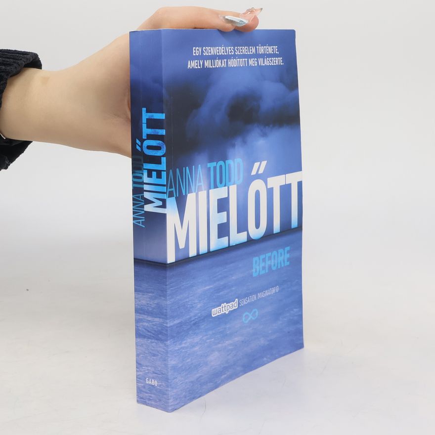 Anna Todd Után 5. Mielött