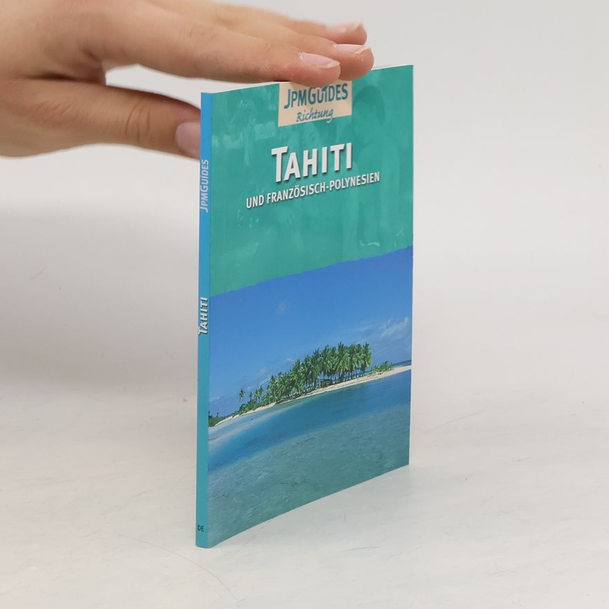 Claude Hervé-Bazin Tahiti und Französisch-Polynesien