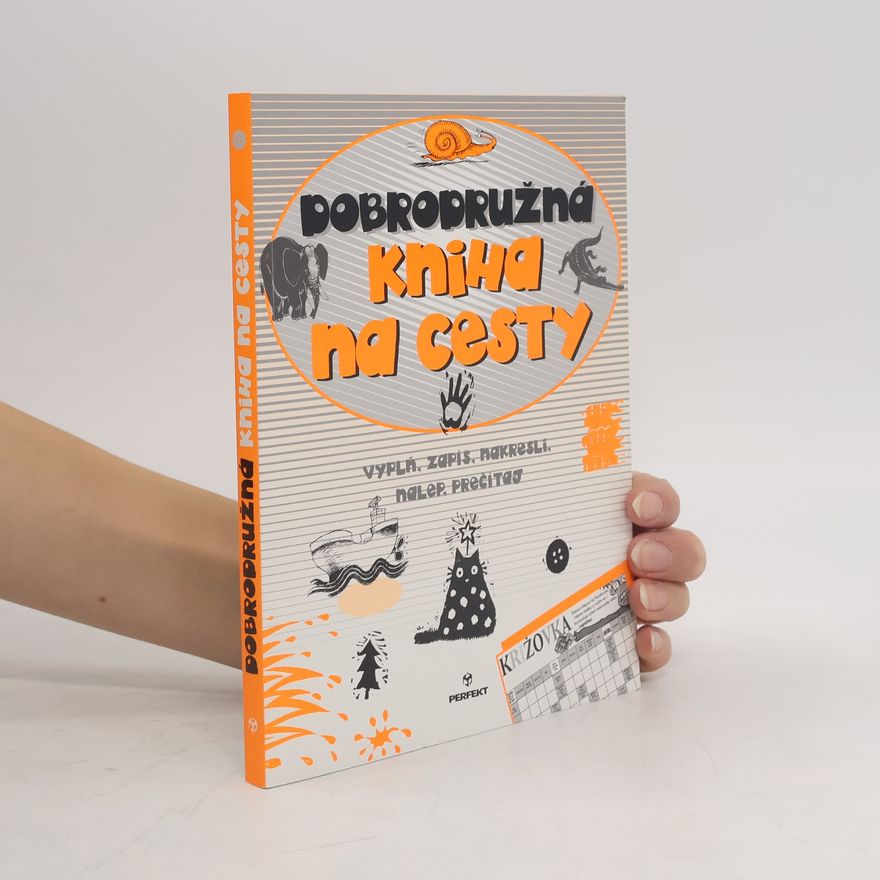 Kolektiv autorů Dobrodružná kniha na cesty