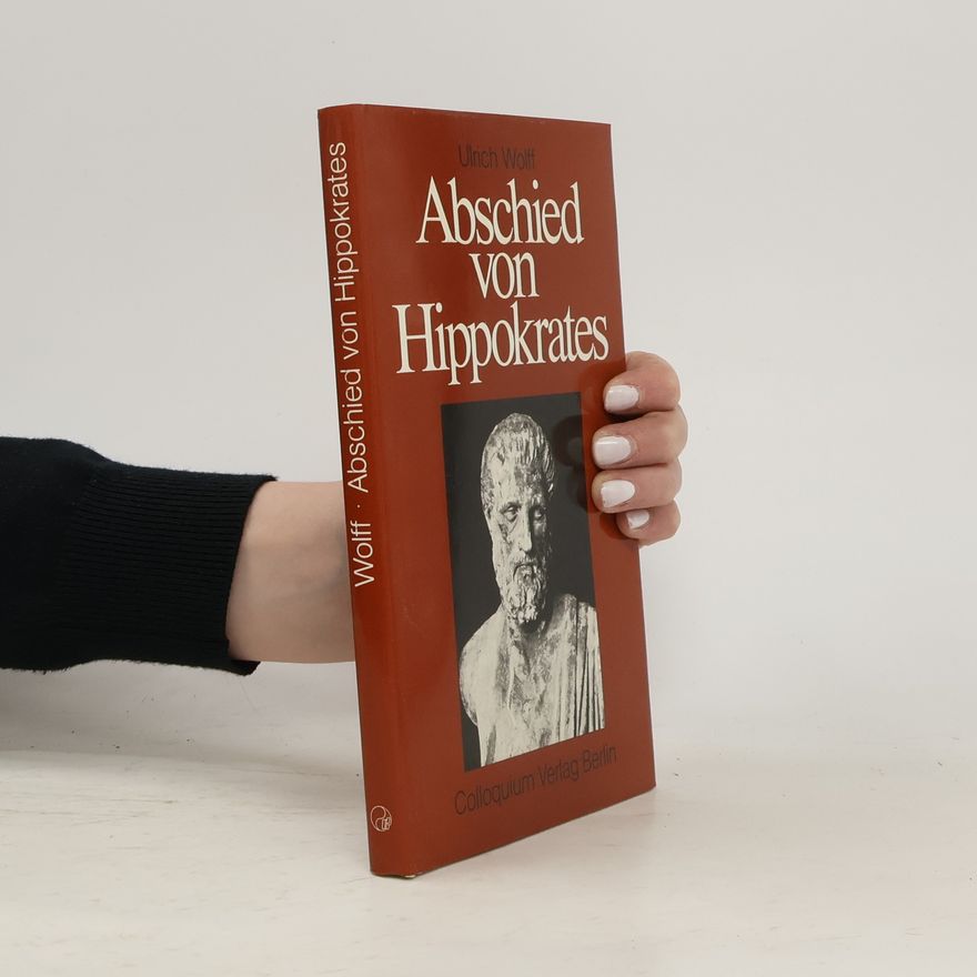 Ulrich Wolff Abschied von Hippokrates