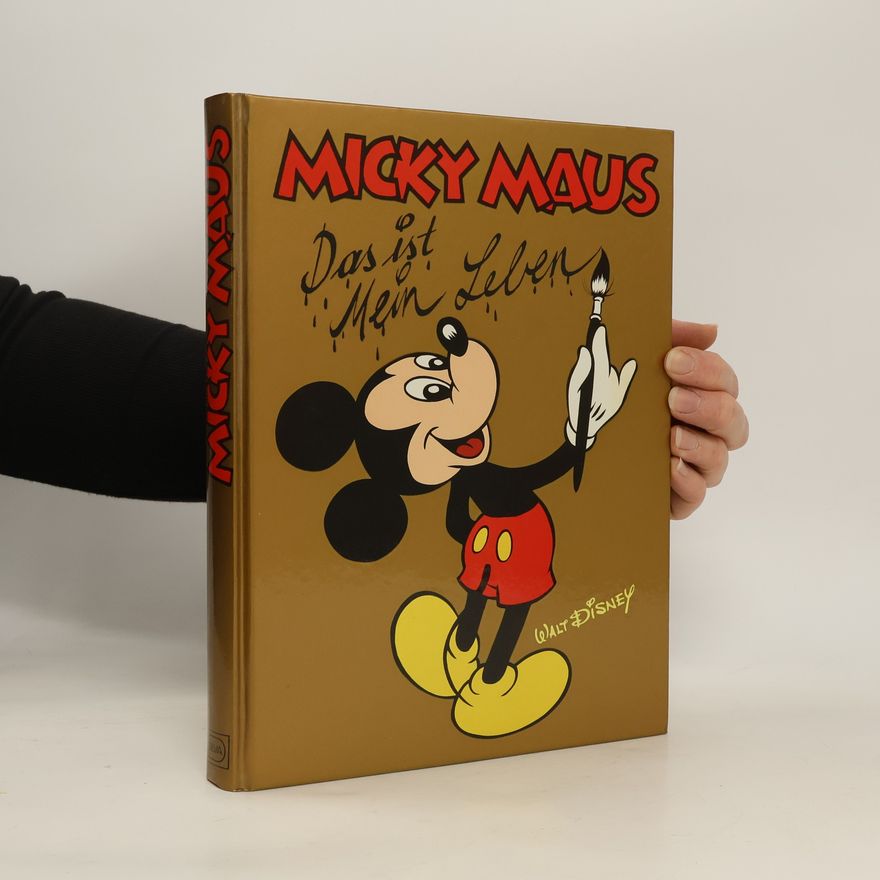 Wolfgang J. Fuchs Micky Maus : das ist mein Leben