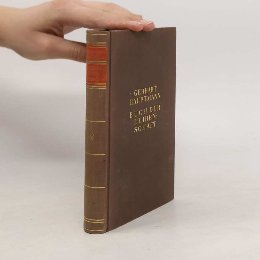 Gerhart Hauptmann Buch der Leidenschaft
