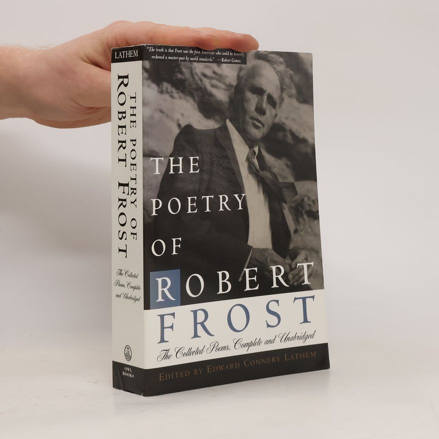 Robert Frost The poetry of Robert Frost