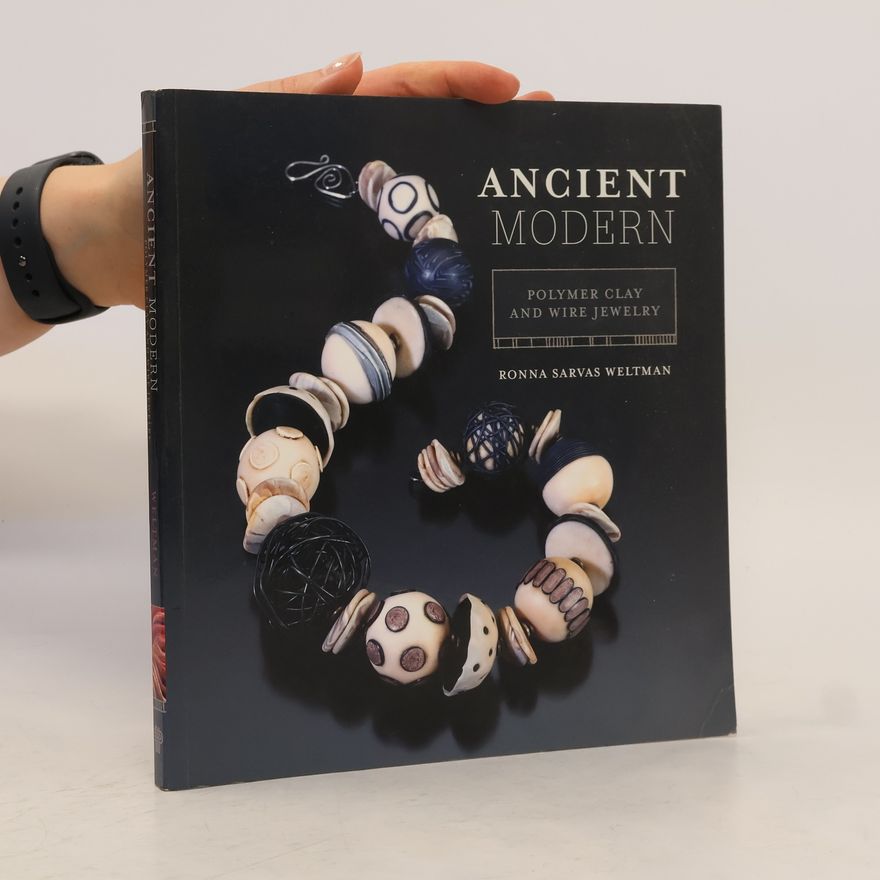 Ronna Sarvas Weltman Ancient Modern