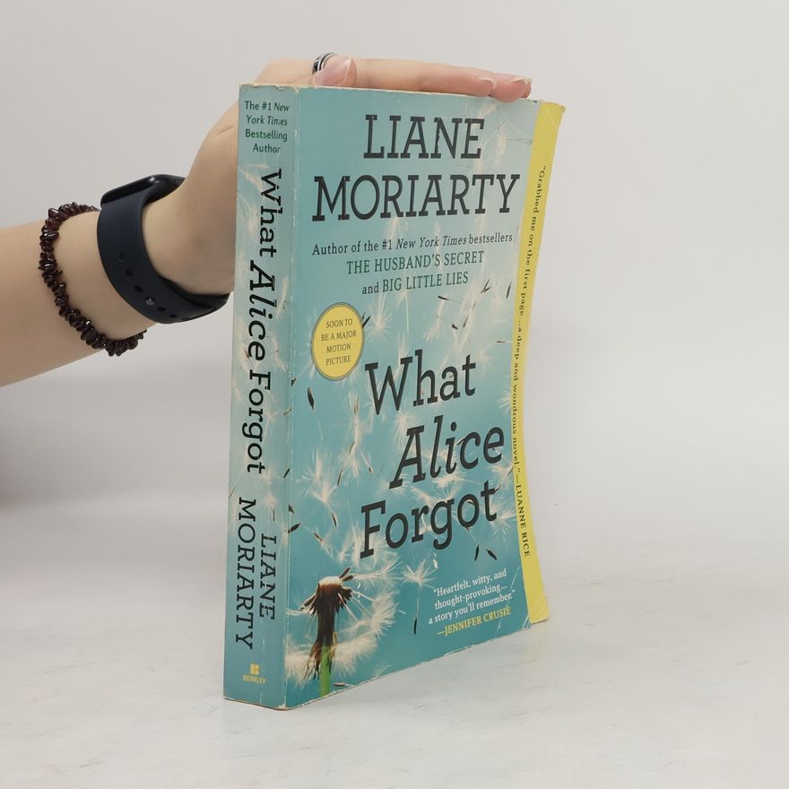 Liane Moriarty What Alice Forgot