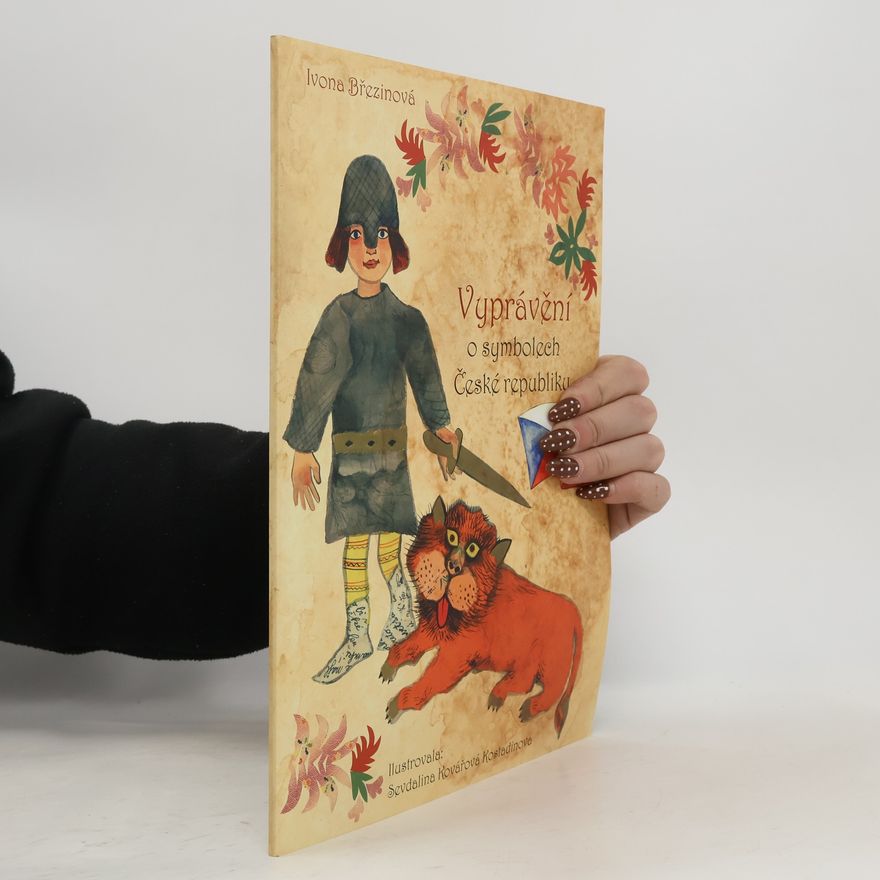 Sevdalina Kovářová Kostadinova Vyprávění o symbolech České republiky