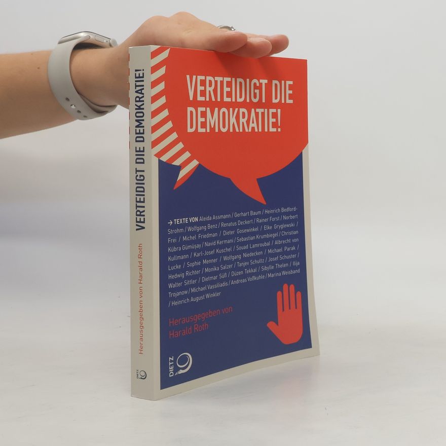 Harald Roth Verteidigt die Demokratie!