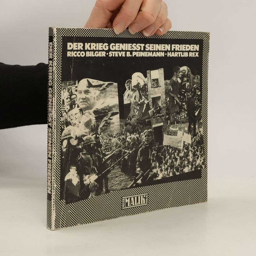 Ricco Bilger Der Krieg geniesst seinen Frieden