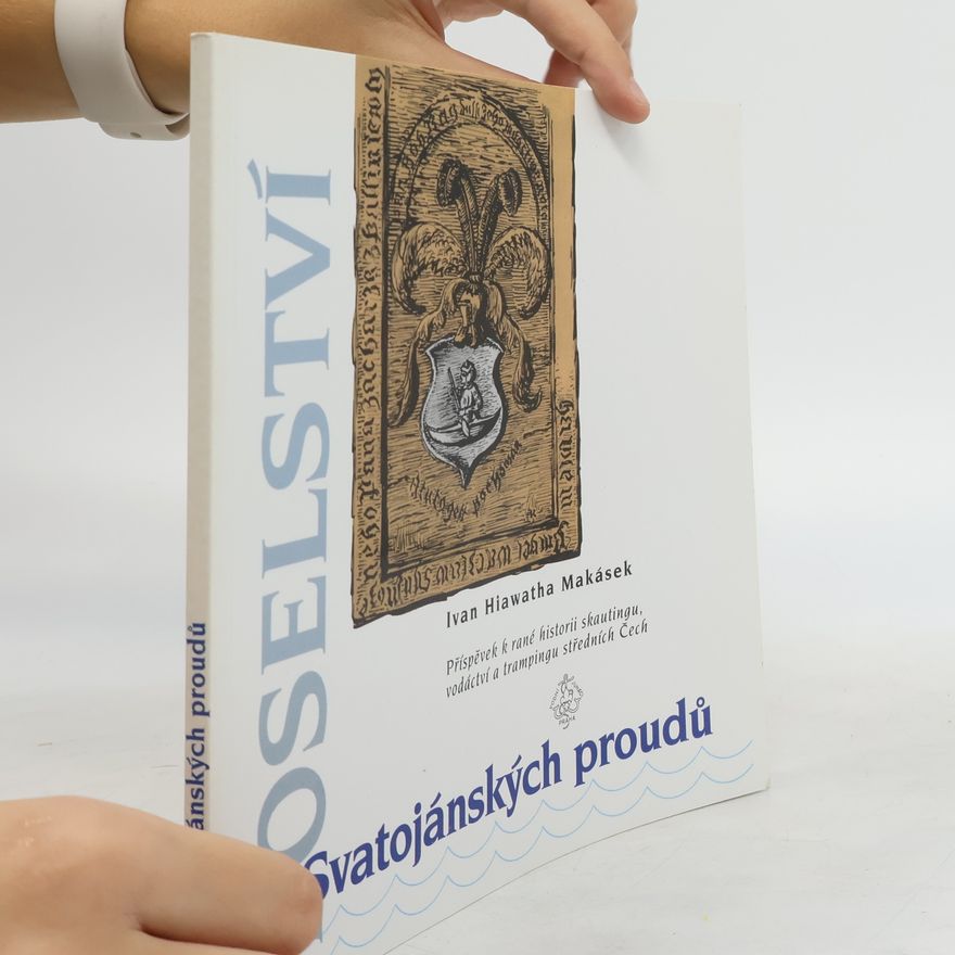 Ivan Makásek Poselství Svatojánských proudů