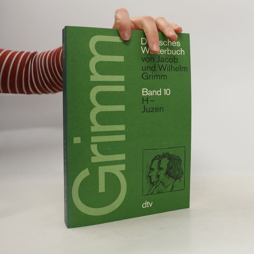 Wilhelm Karl Grimm Deutsches Wörterbuch. Band 10