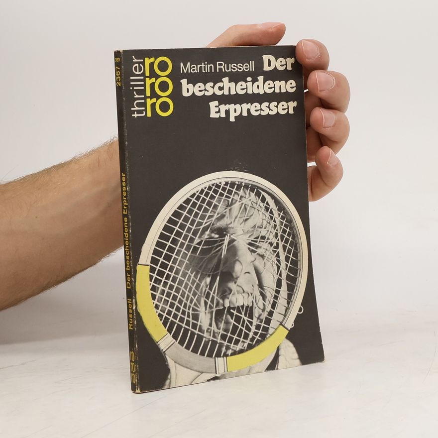 Martin Russell Der bescheidene Erpresser