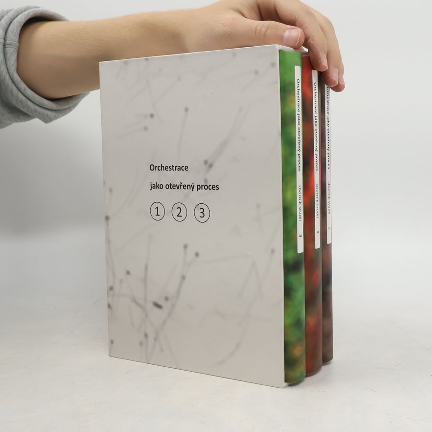 Collectif d'auteurs Orchestrace jako otevřený proces. Díl 1-3