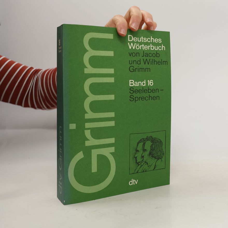 Wilhelm Grimm Deutsches Wörterbuch Band 16