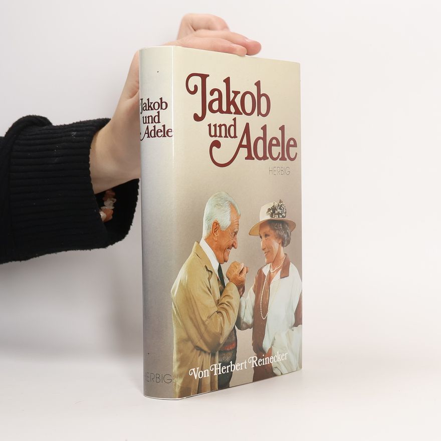 Herbert Reinecker Jakob und Adele