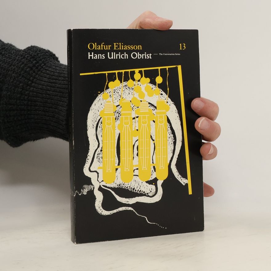Ólafur Elíasson Olafur Eliasson - Hans Ulrich Obrist