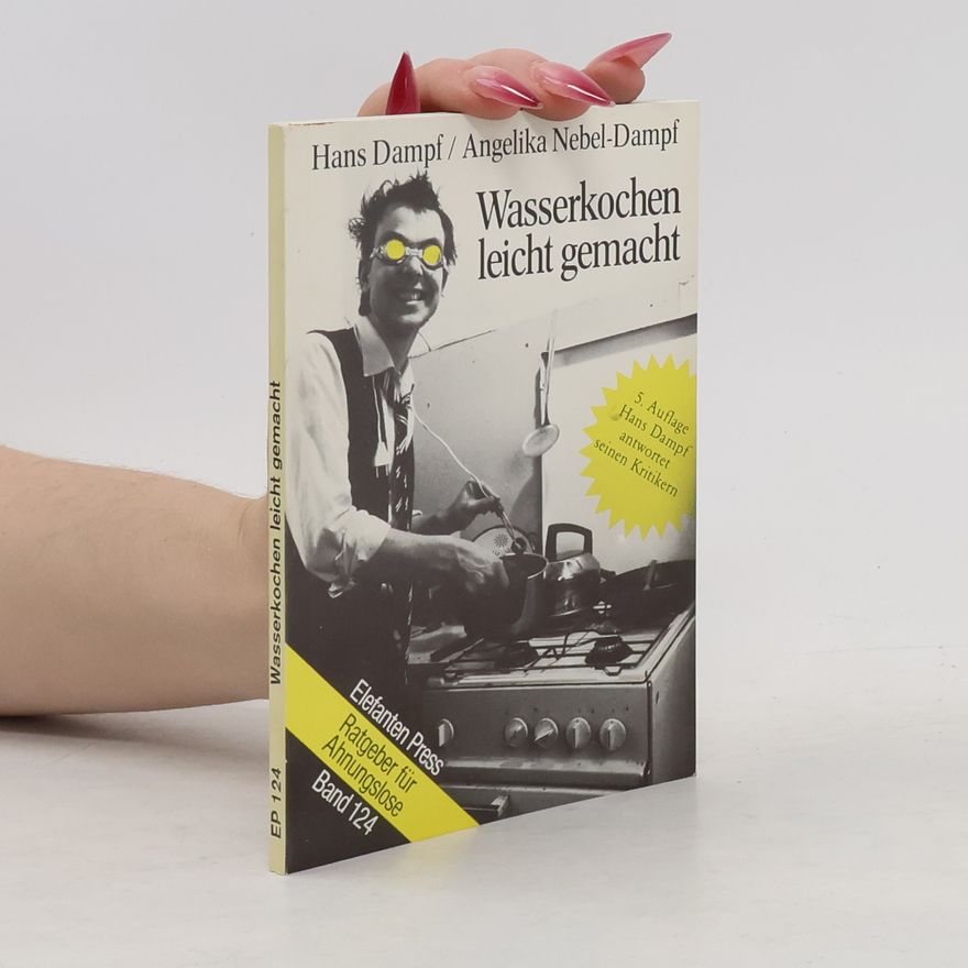 Hans Dampf Wasserkochen leicht gemacht