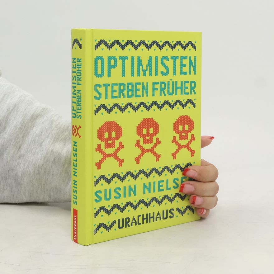 Susin Nielsen Fernlund Optimisten sterben früher