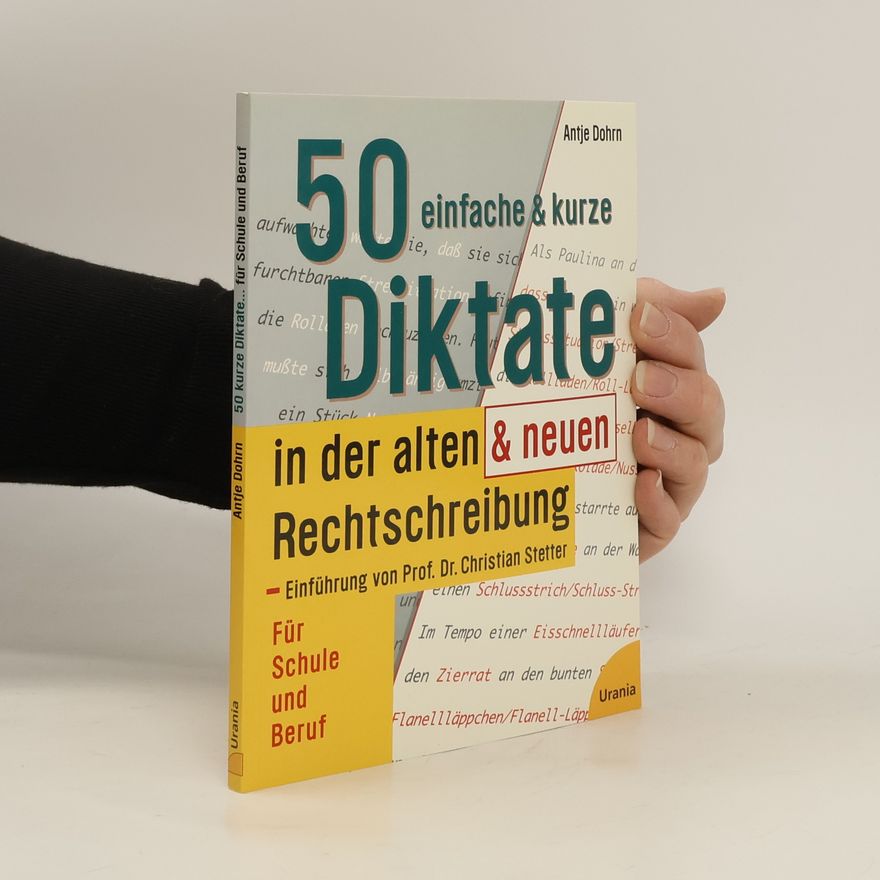 Antje Dohrn 50 einfache und kurze Diktate in der alten & neuen Rechtschreibung