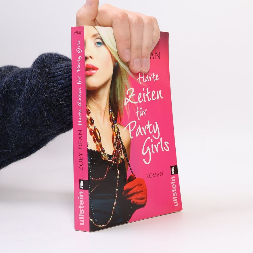Zoey Dean Harte Zeiten für Partygirls