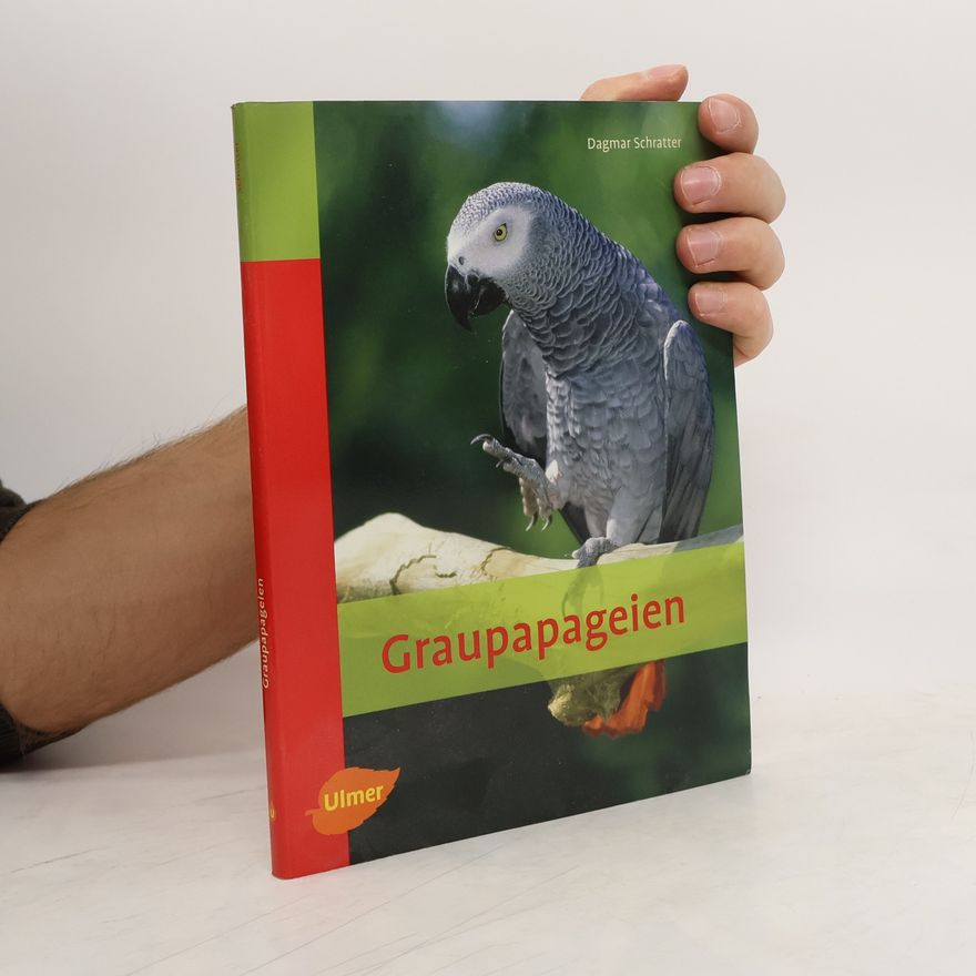 Dagmar Schratter Graupapageien