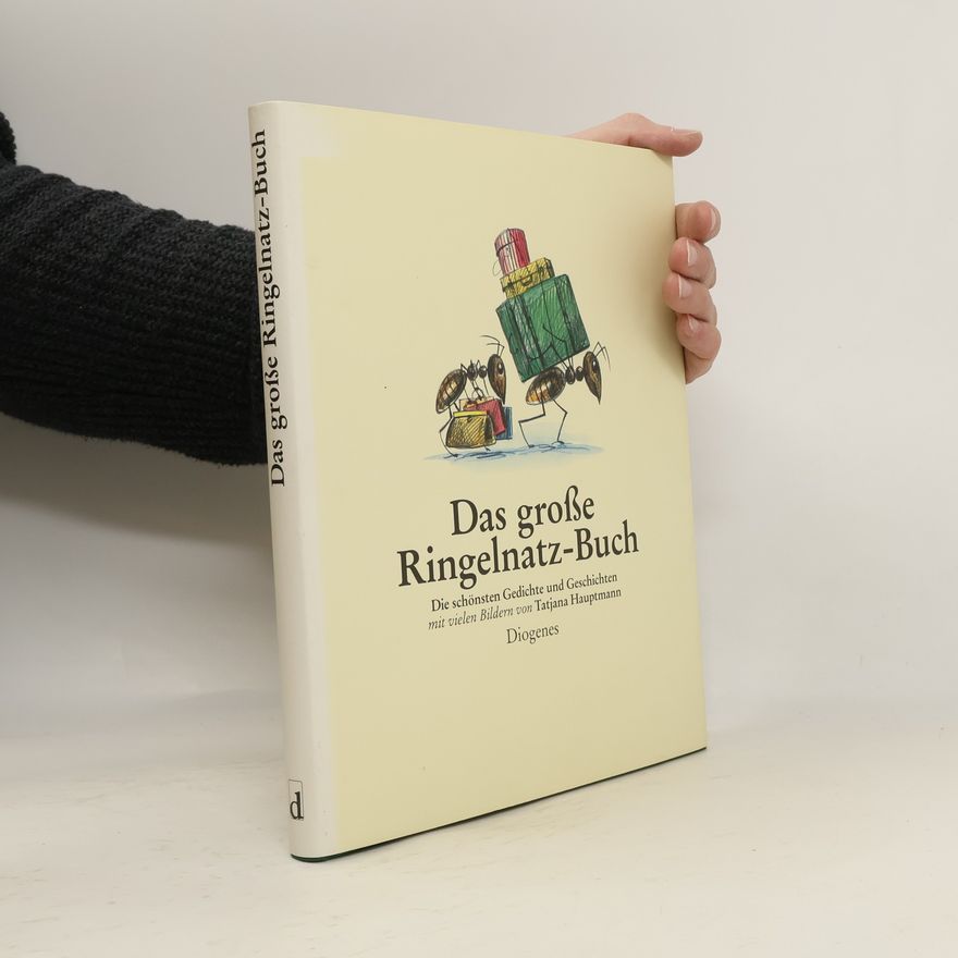 Tatjana Hauptmann Das große Ringelnatz-Buch. Die schönsten Gedichte und Geschichten
