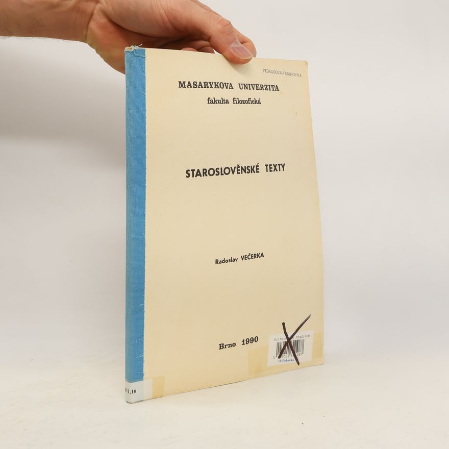 Radoslav Večerka Staroslověnské texty